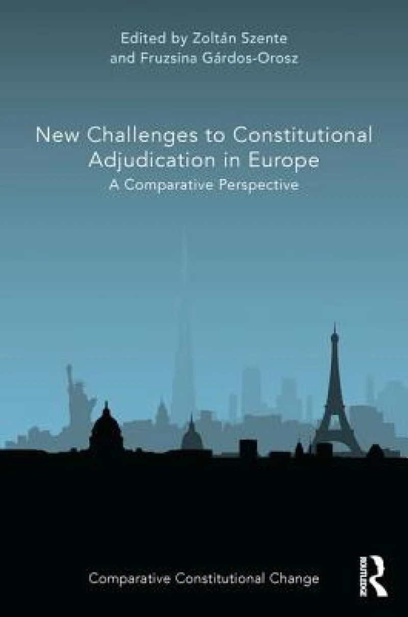New Challenges to Constitutional Adjudication in Europe