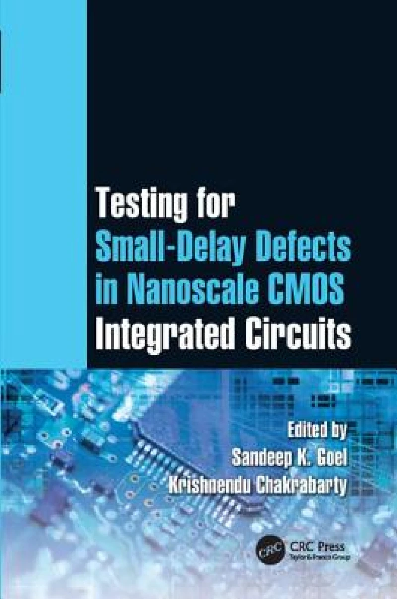 Testing for Small-Delay Defects in Nanoscale CMOS Integrated Circuits