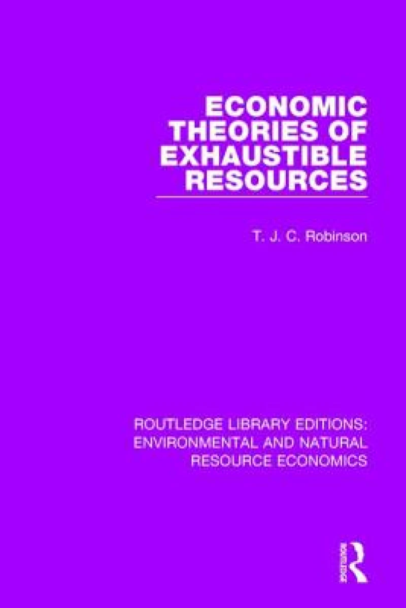 Economic Theories of Exhaustible Resources