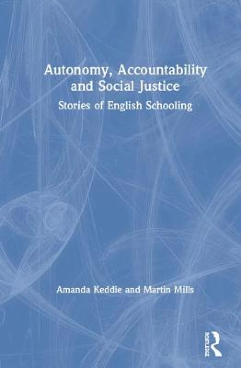 Autonomy, Accountability and Social Justice