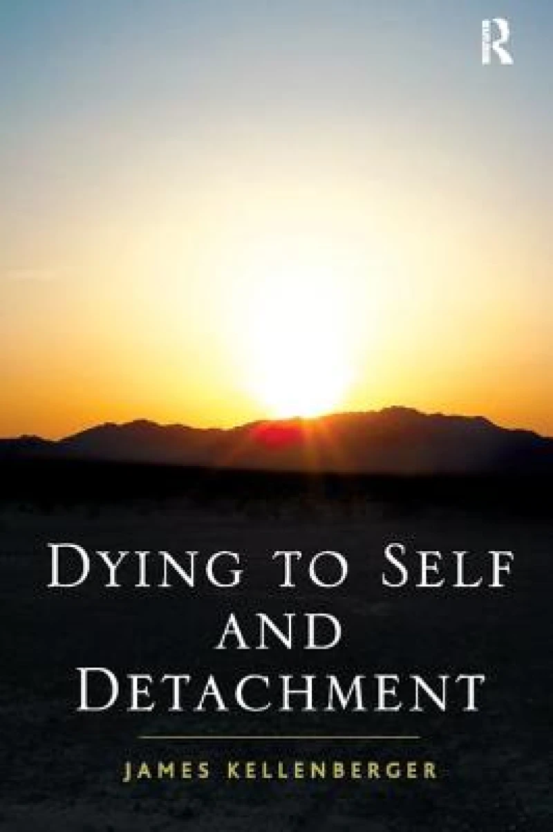Dying to Self and Detachment