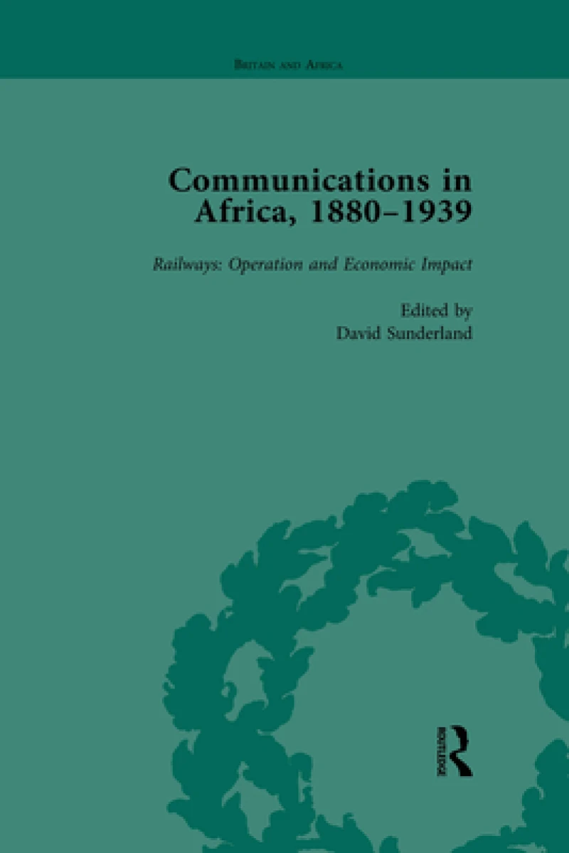 Communications in Africa, 1880–1939, Volume 4