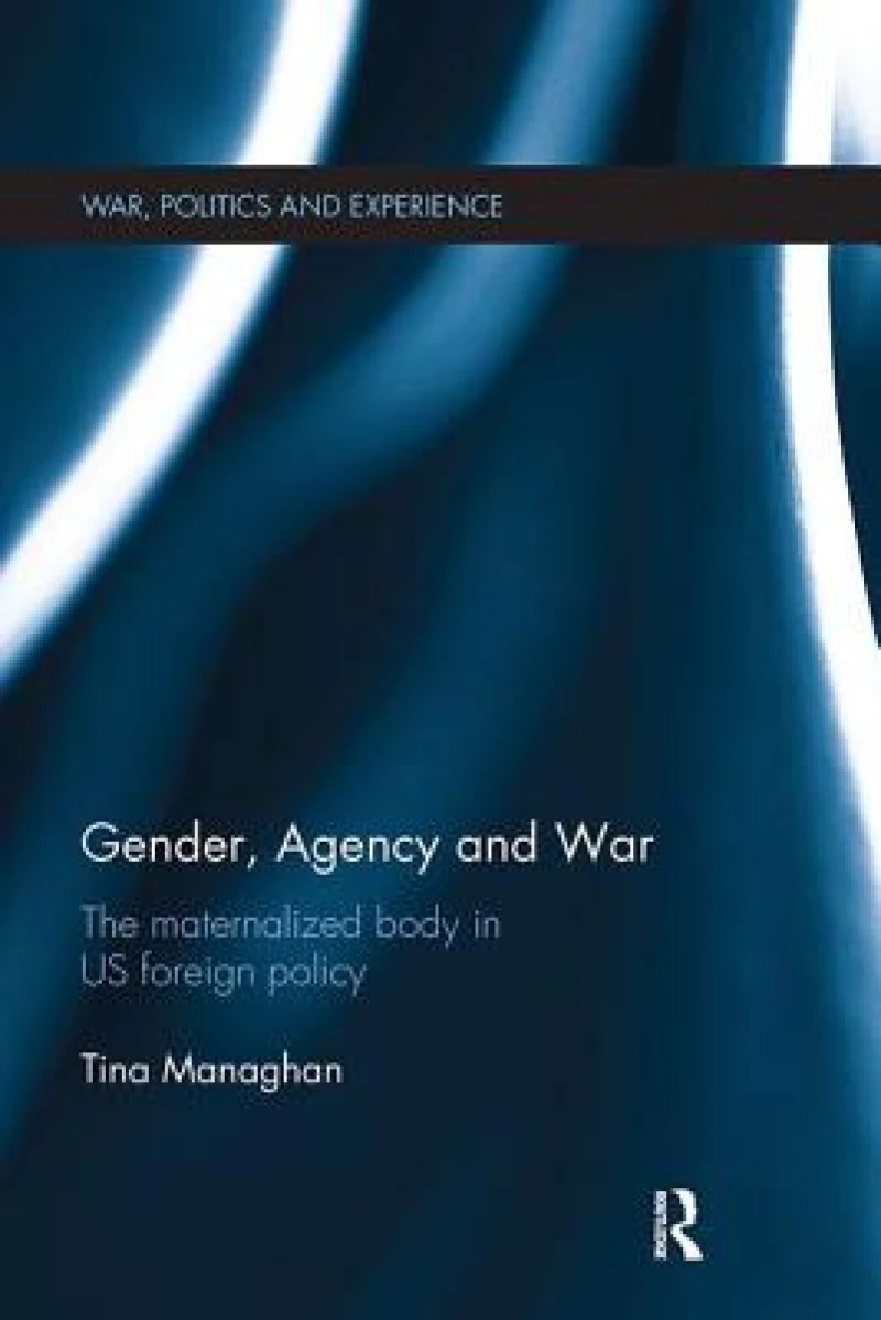 Gender, Agency and War