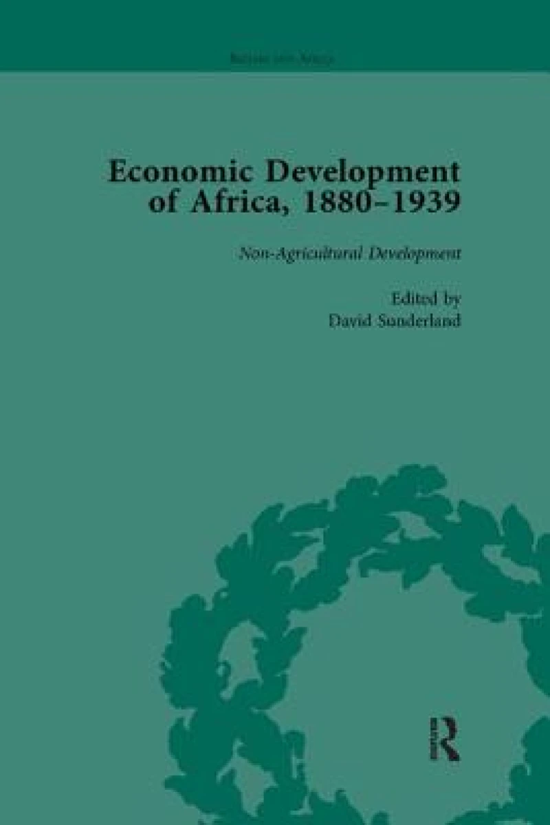 Economic Development of Africa, 1880–1939 vol 4