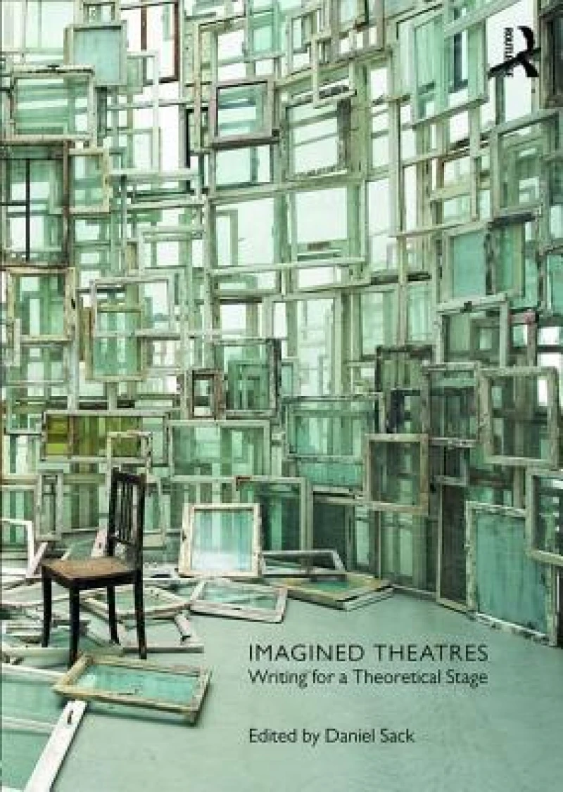 Imagined Theatres