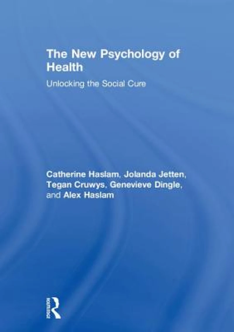 The New Psychology of Health