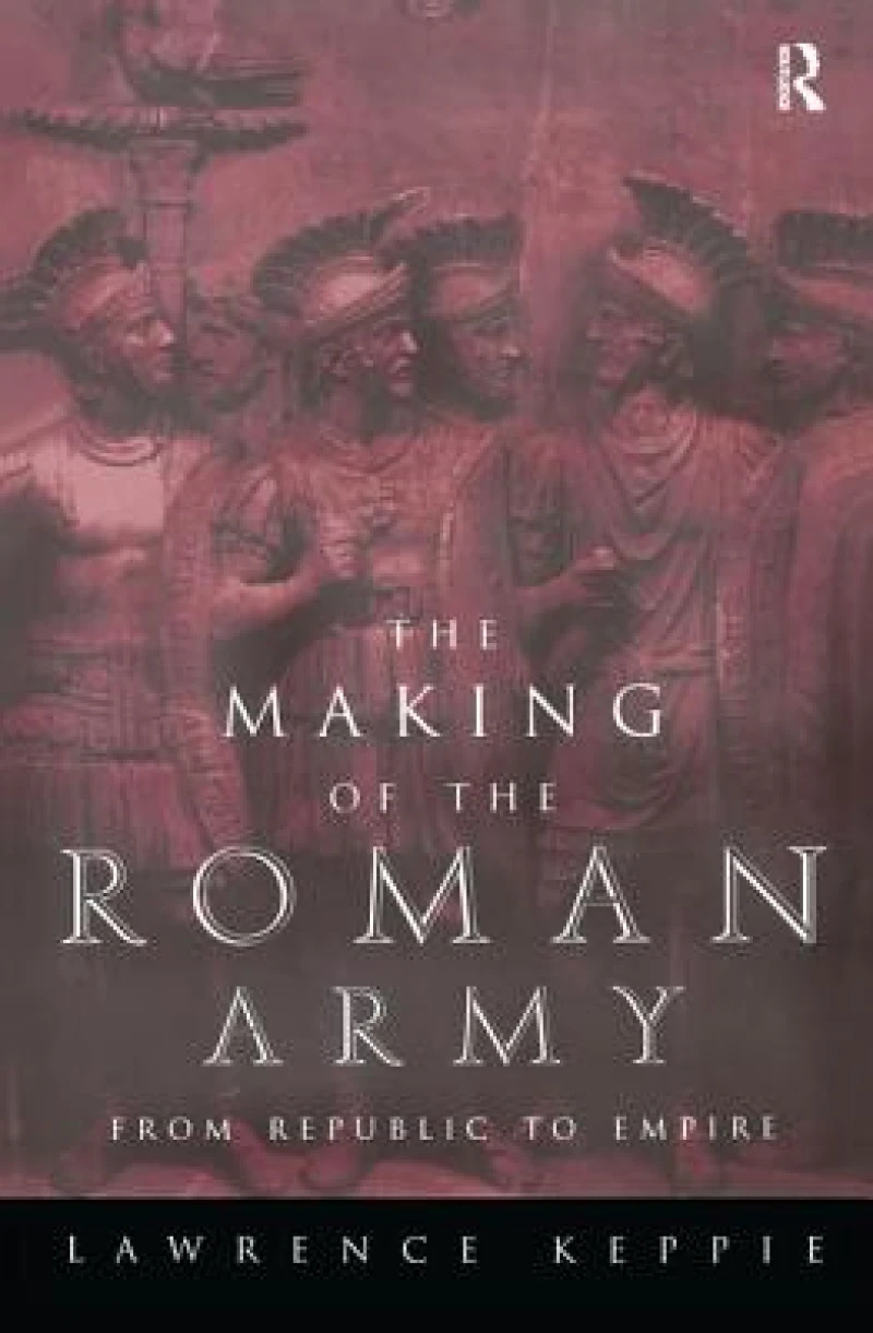 The Making of the Roman Army