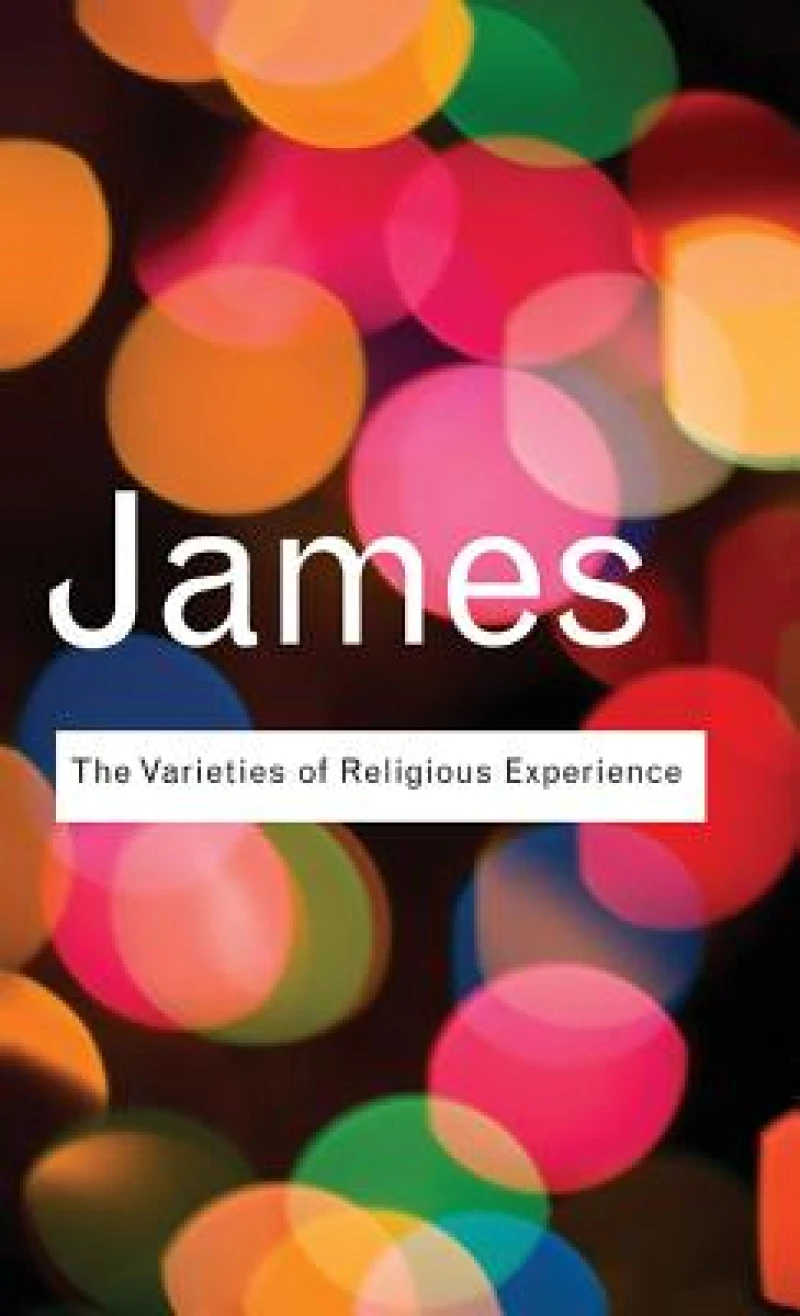 The Varieties of Religious Experience