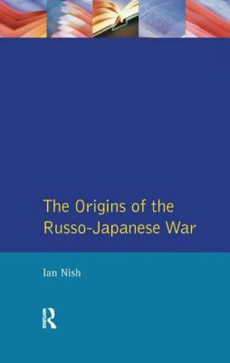 The Origins of the Russo-Japanese War