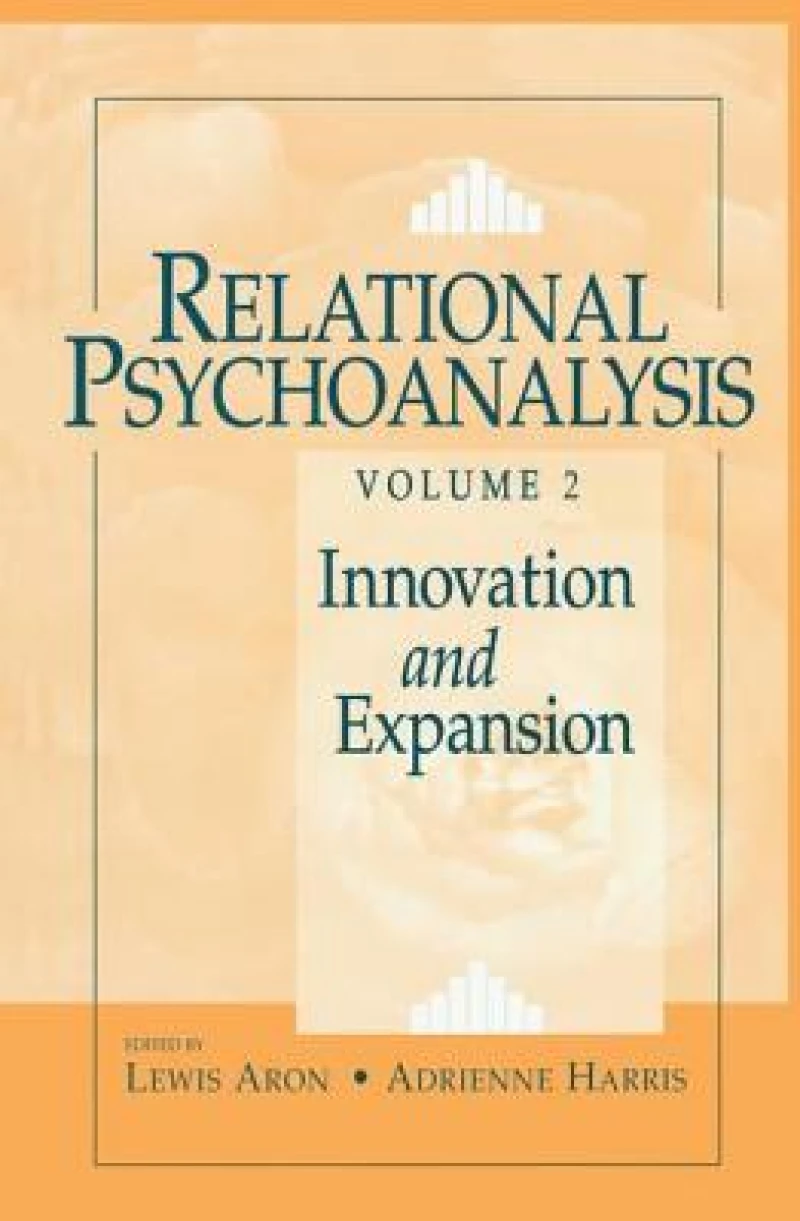 Relational Psychoanalysis, Volume 2