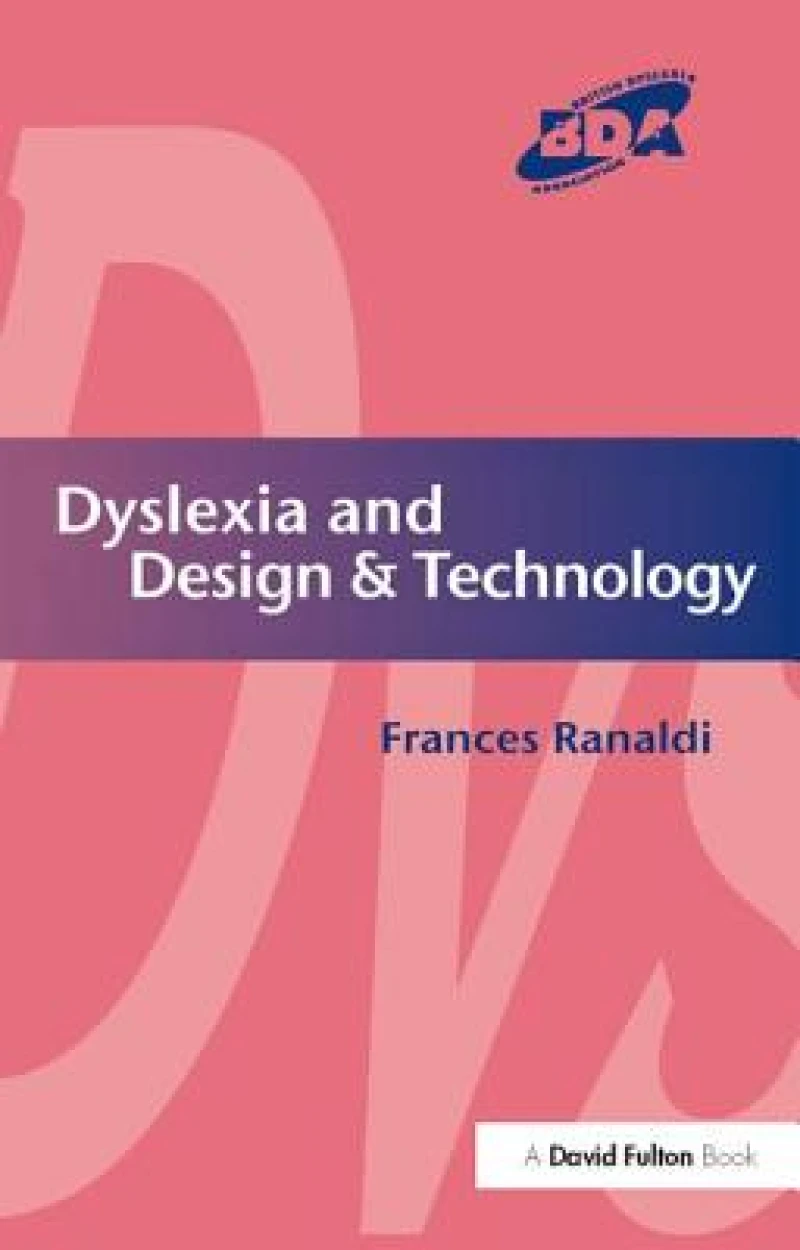 Dyslexia and Design & Technology