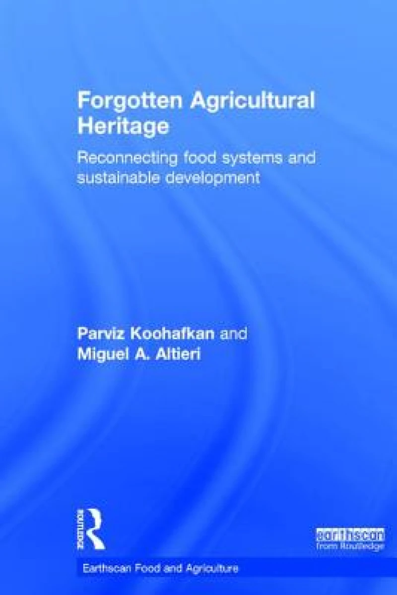 Forgotten Agricultural Heritage