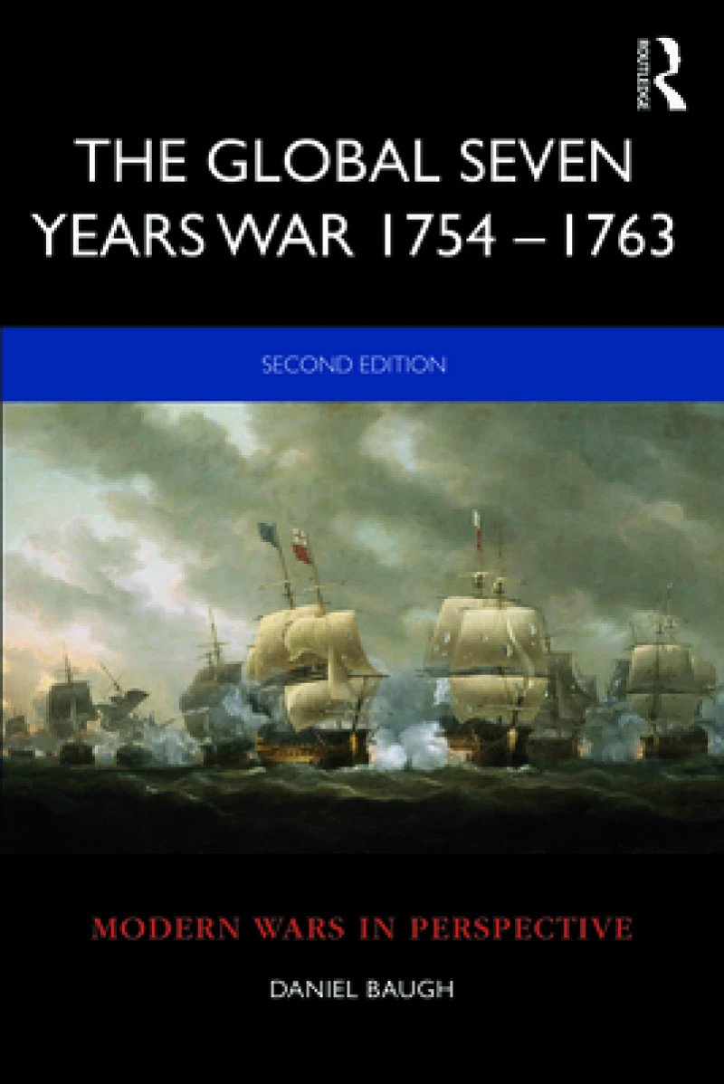 The Global Seven Years War 1754–1763