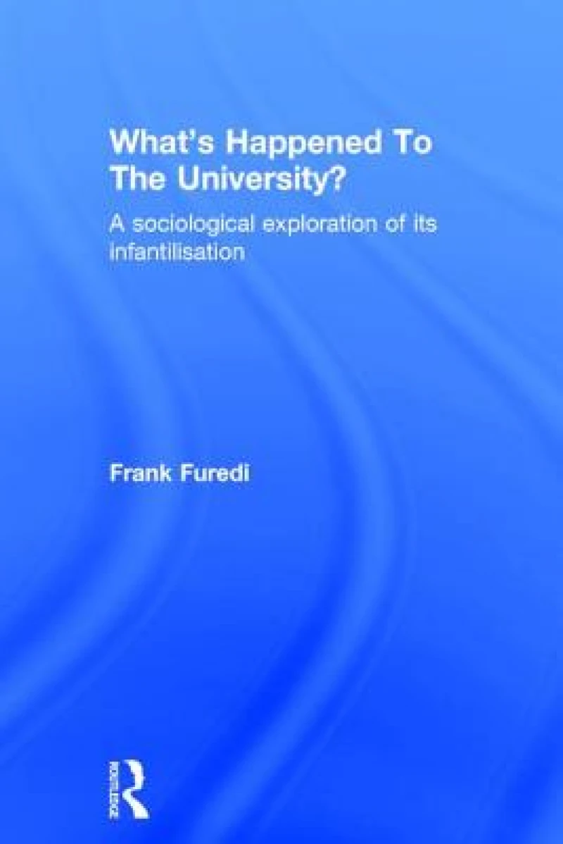 What’s Happened To The University?