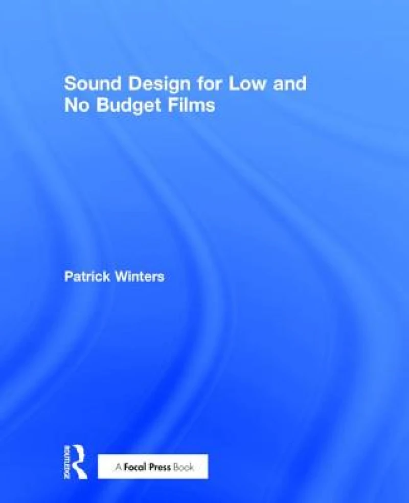 Sound Design for Low & No Budget Films