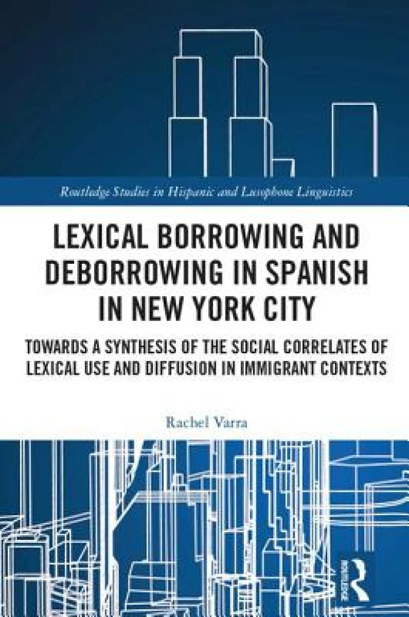 Lexical borrowing and deborrowing in Spanish in New York City