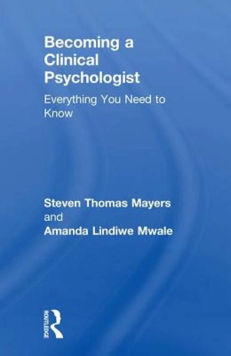 Becoming a Clinical Psychologist