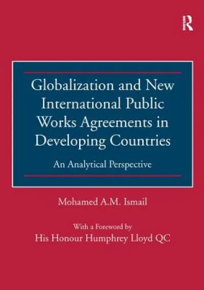 Globalization and New International Public Works Agreements in Developing Countries
