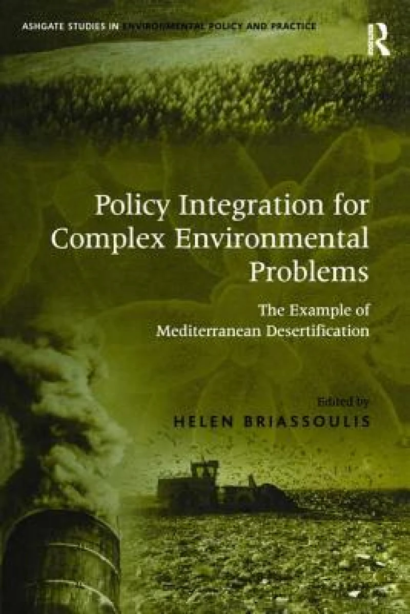 Policy Integration for Complex Environmental Problems