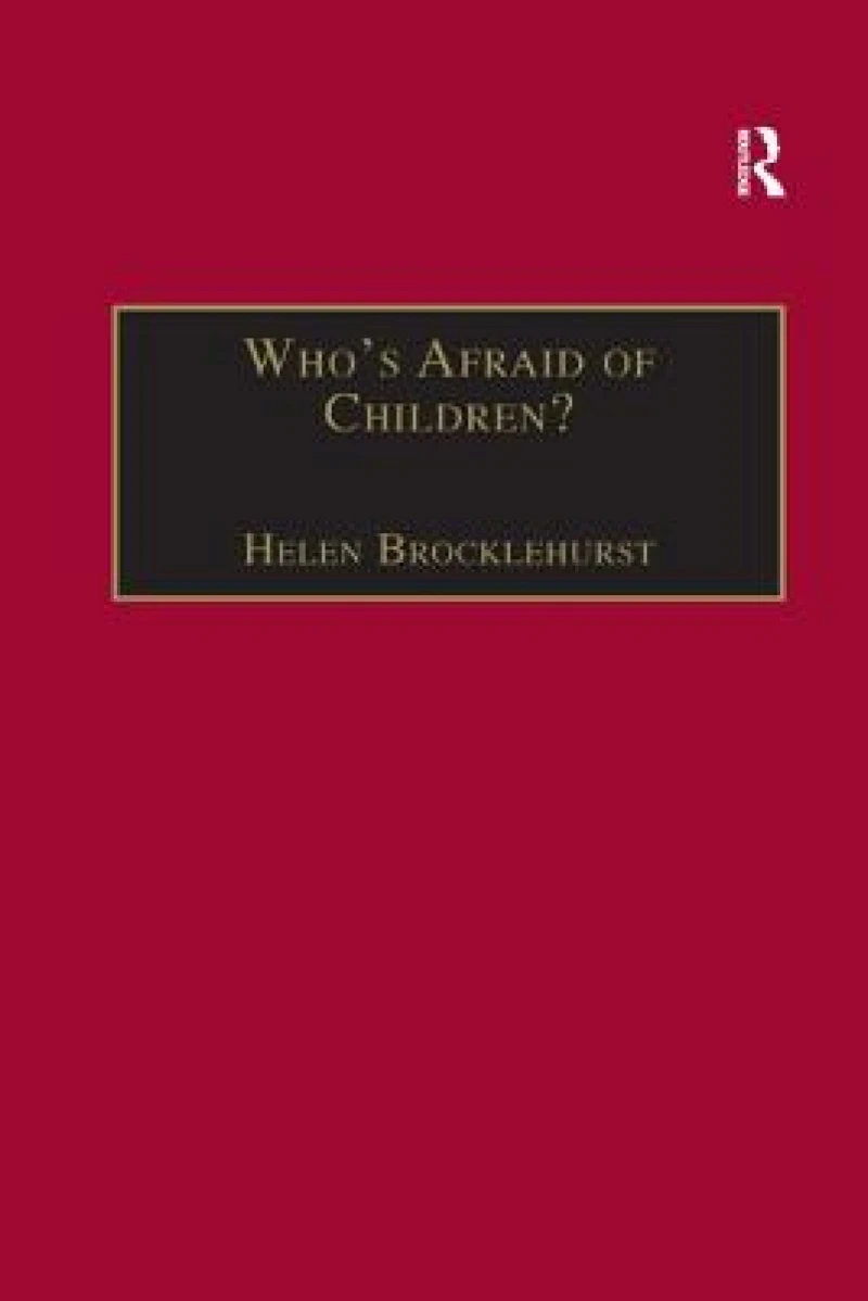 Who's Afraid of Children?