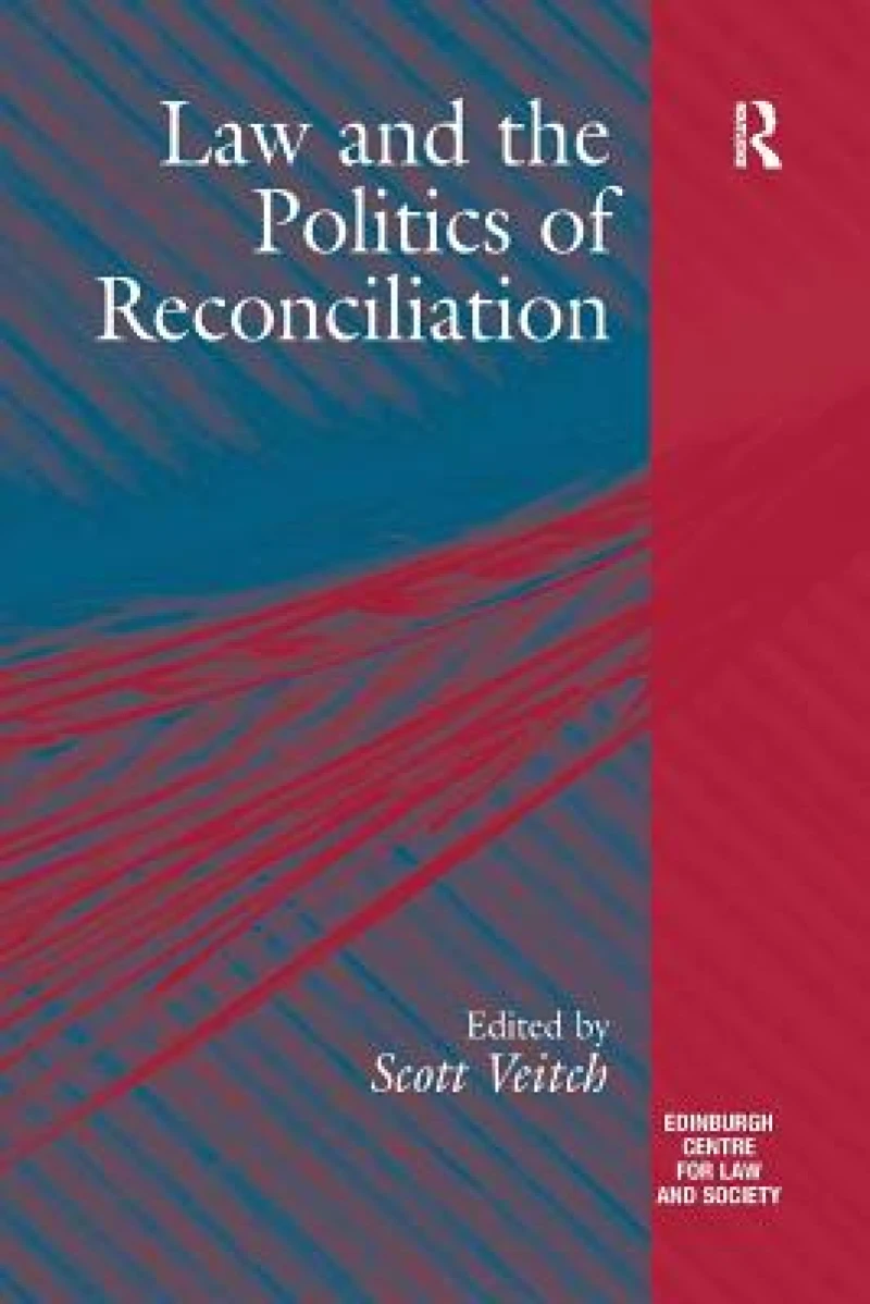 Law and the Politics of Reconciliation