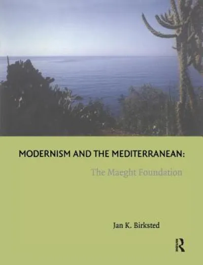 Modernism and the Mediterranean