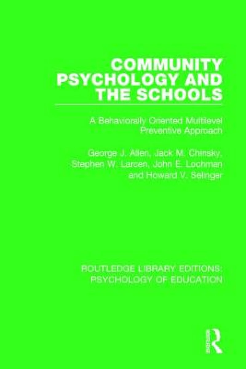 Community Psychology and the Schools
