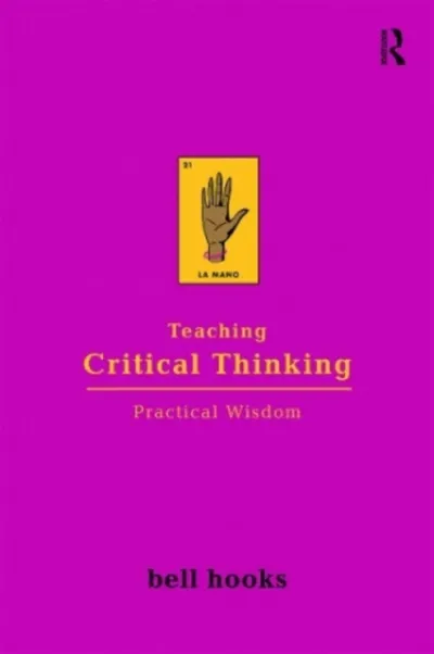 Teaching Critical Thinking: Practical Wisdom