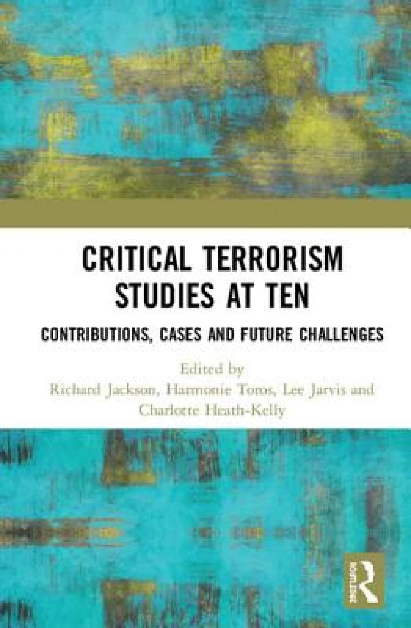 Critical Terrorism Studies at Ten
