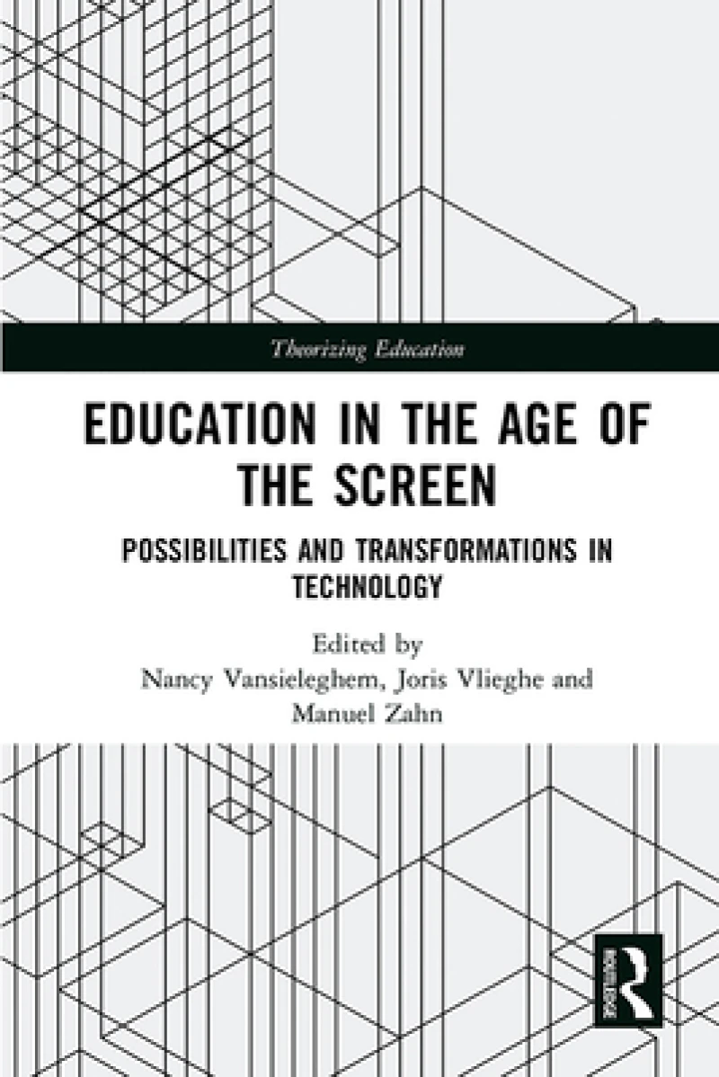 Education in the Age of the Screen