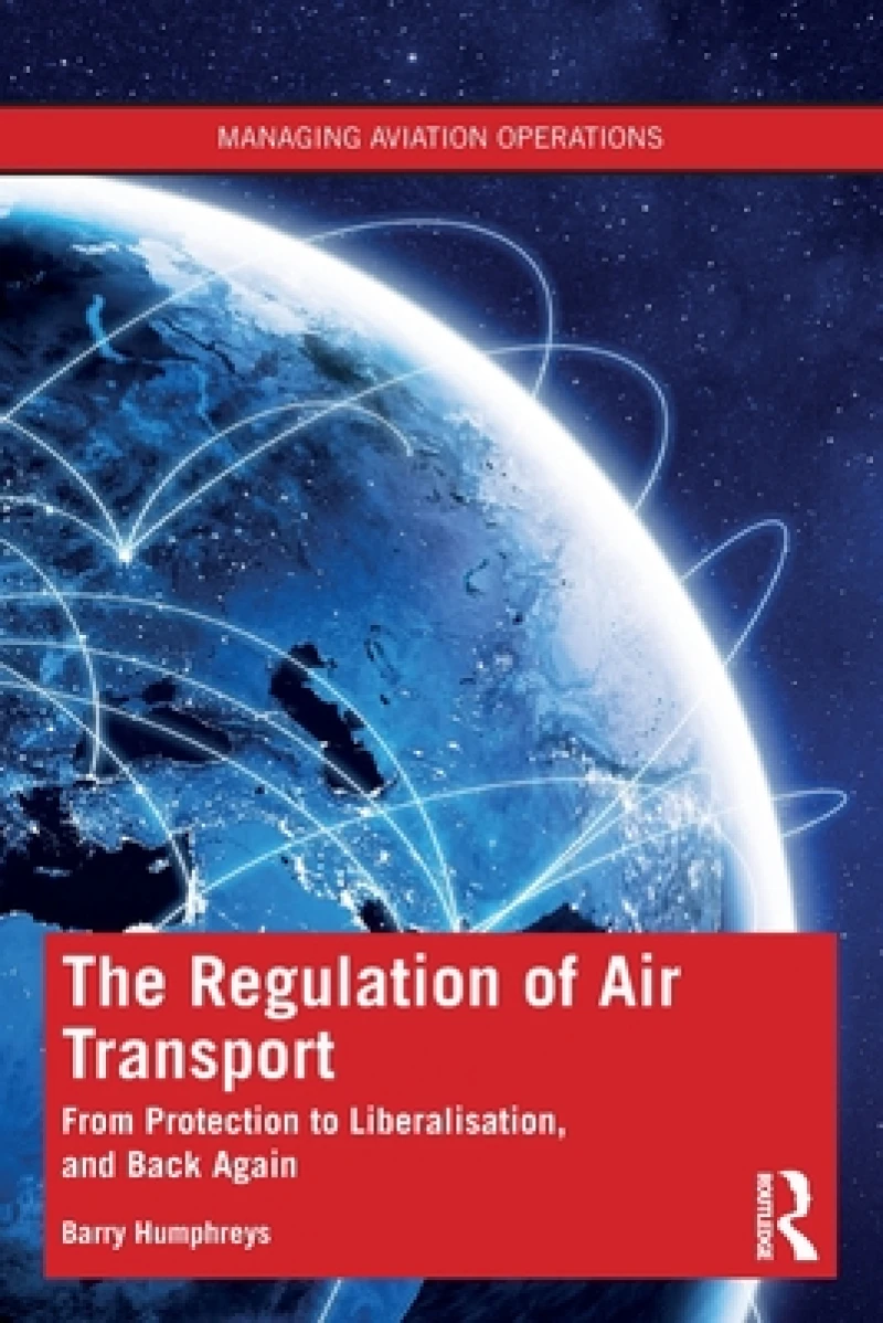 The Regulation of Air Transport