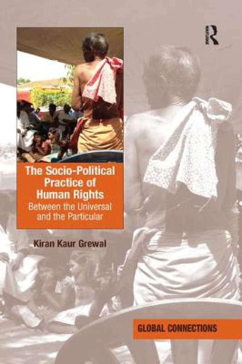 The Socio-Political Practice of Human Rights