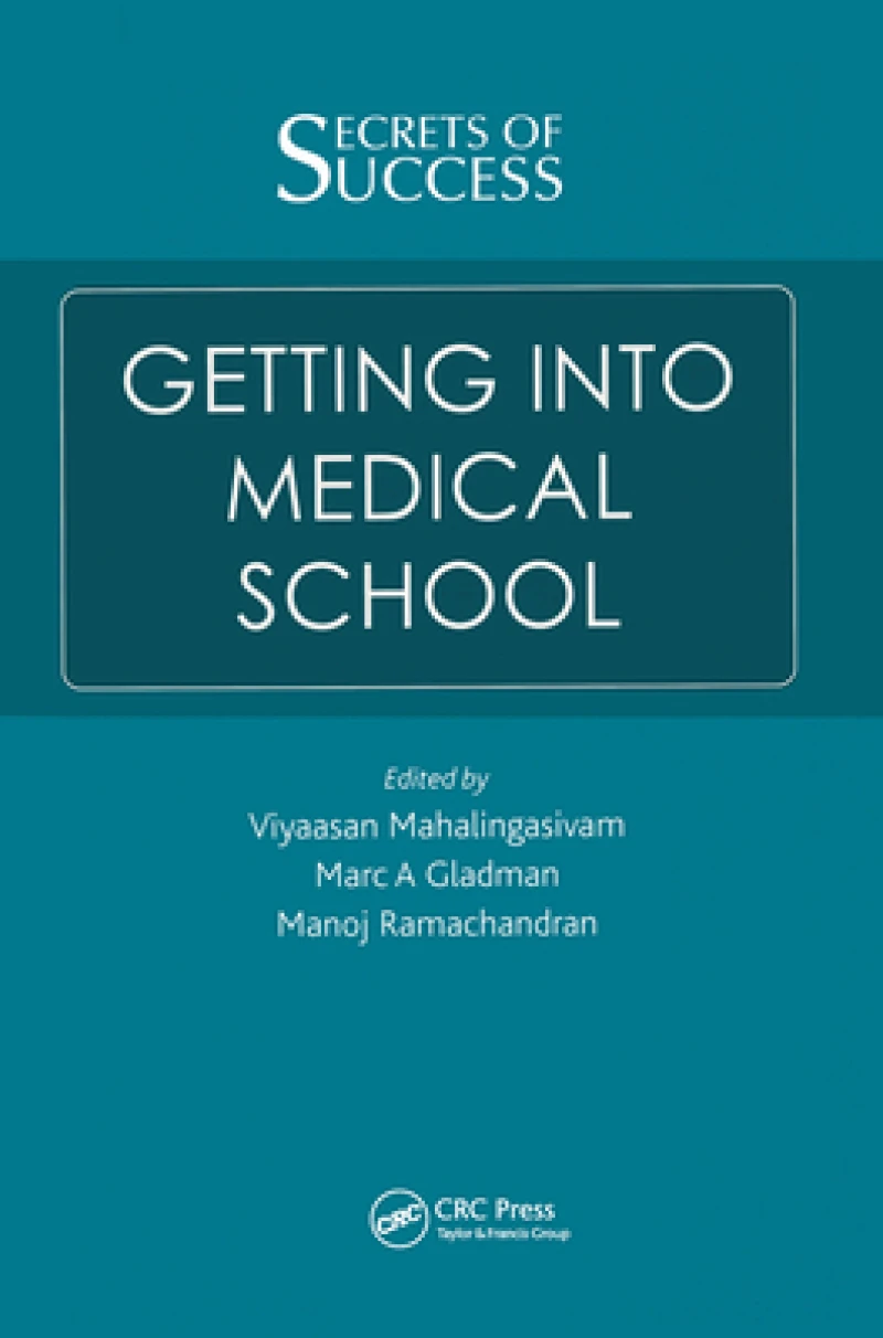 Secrets of Success: Getting into Medical School
