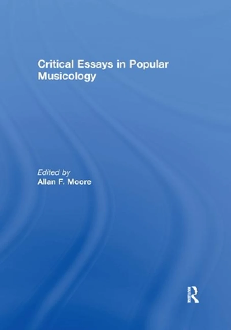 Critical Essays in Popular Musicology