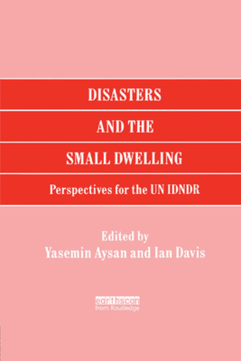 Disasters and the Small Dwelling