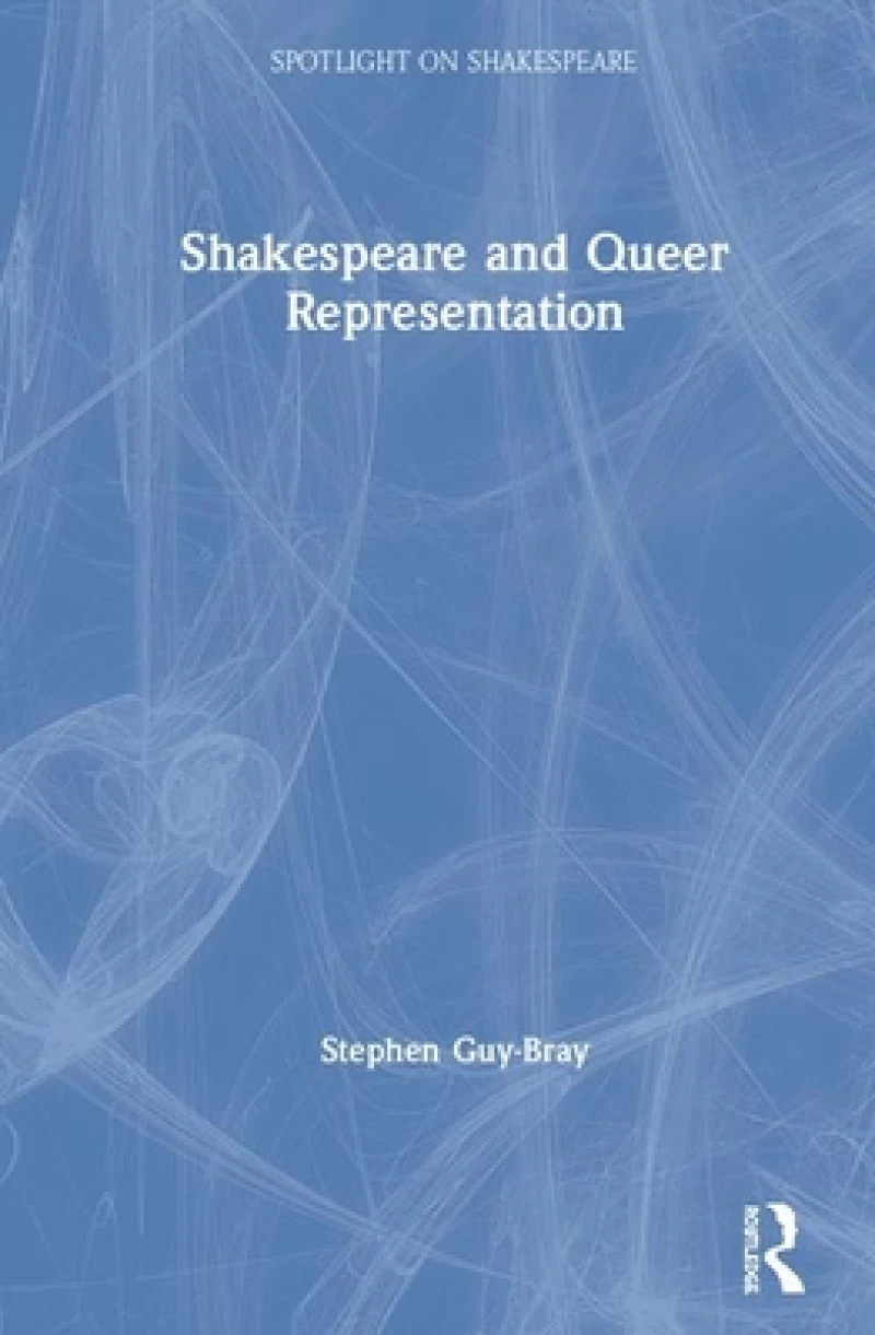 Shakespeare and Queer Representation