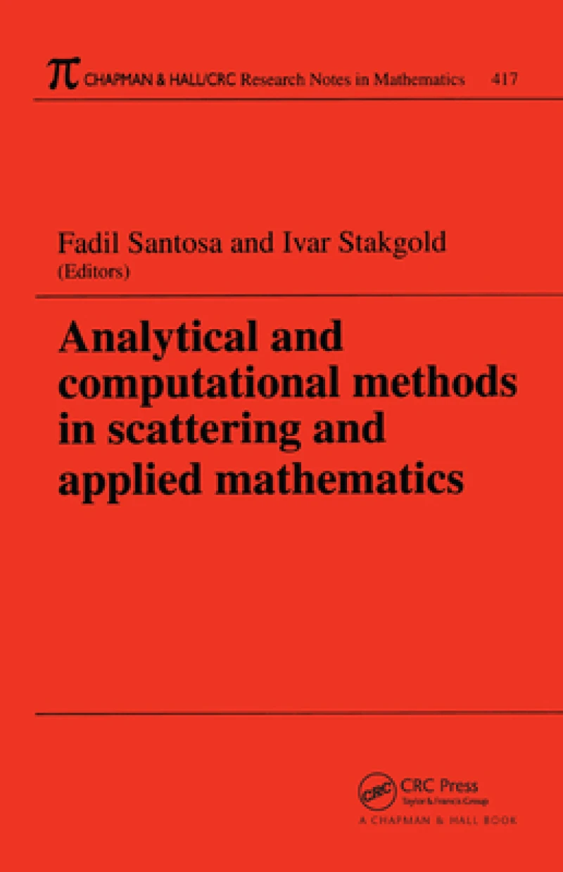 Analytical and Computational Methods in Scattering and Applied Mathematics