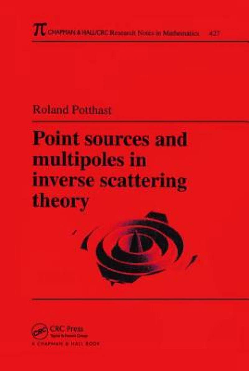 Point Sources and Multipoles in Inverse Scattering Theory