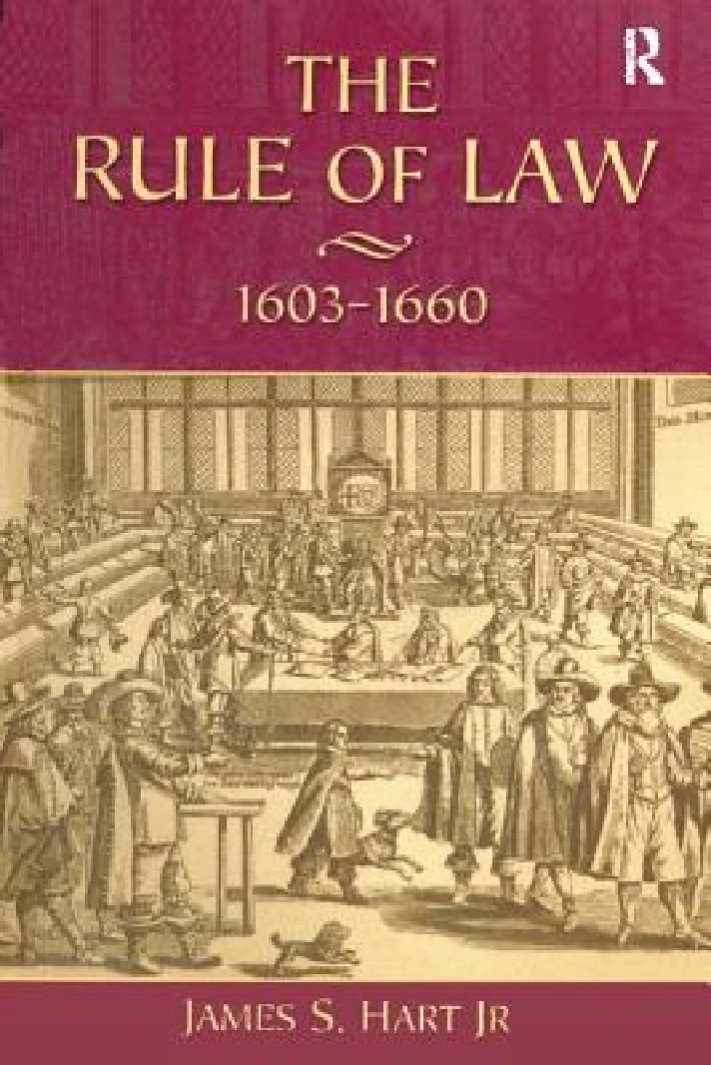 The Rule of Law, 1603-1660