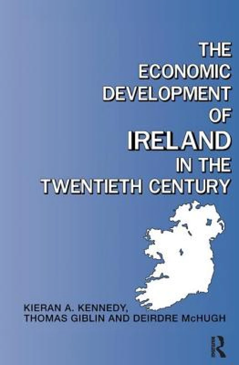 The Economic Development of Ireland in the Twentieth Century