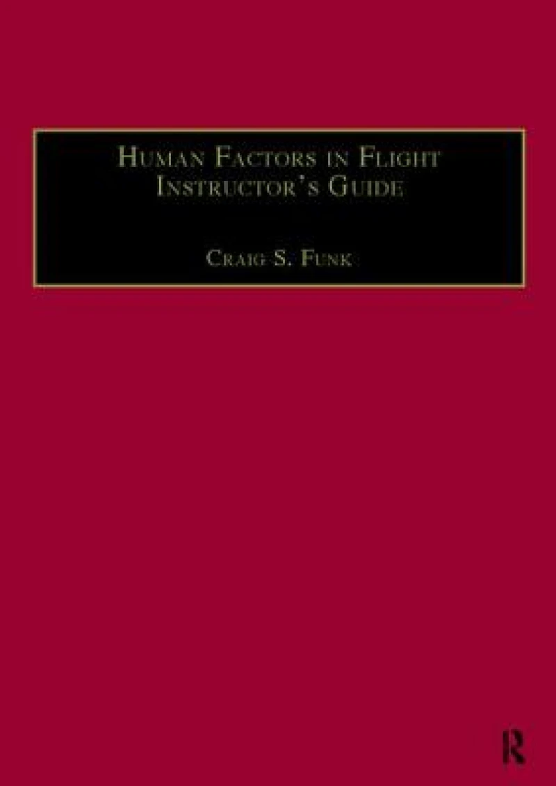 Human Factors in Flight Instructor's Guide