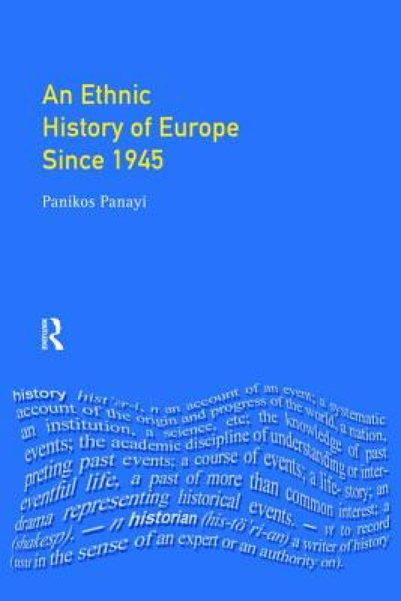 An Ethnic History of Europe since 1945