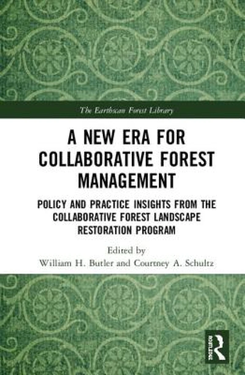 A New Era for Collaborative Forest Management