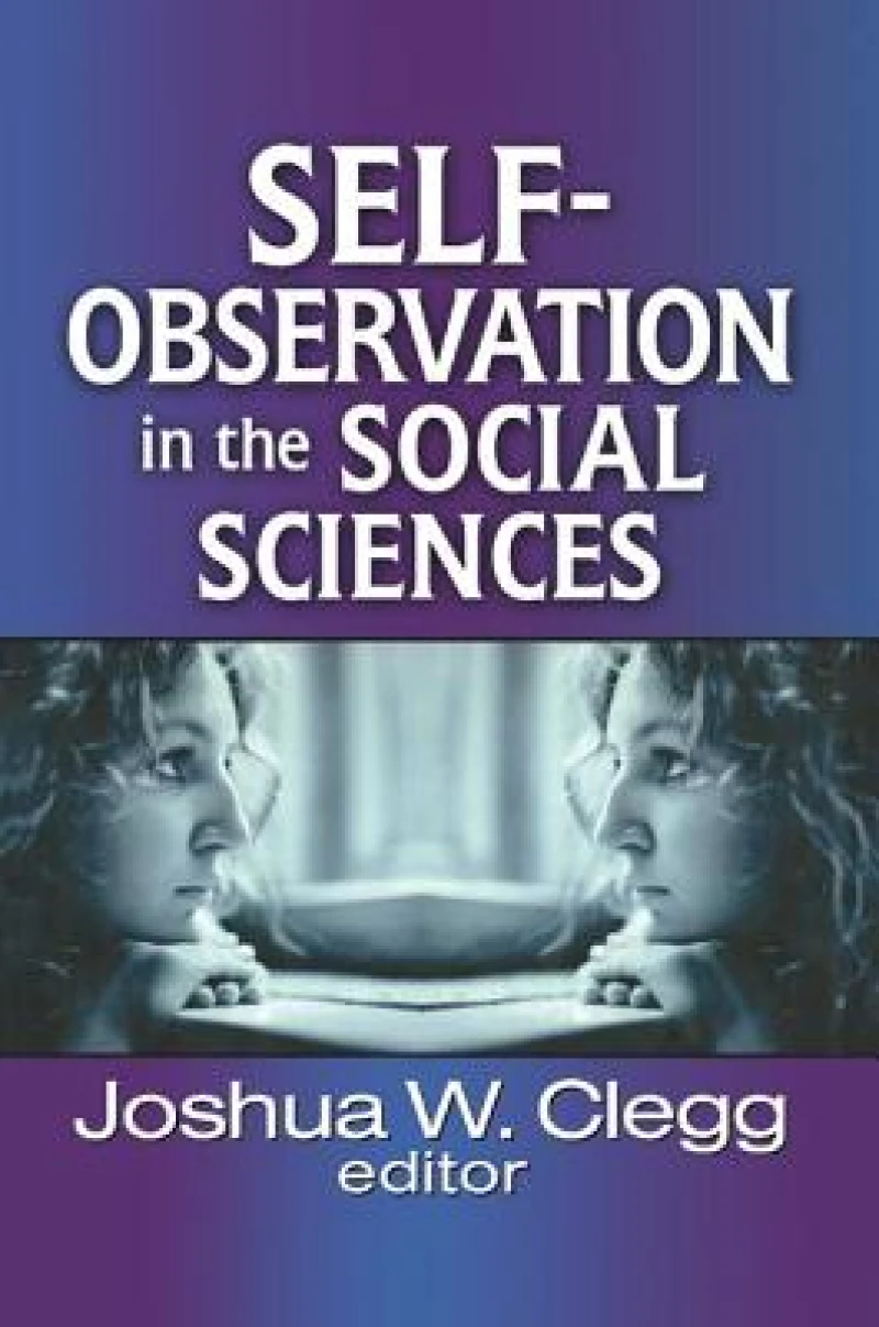 Self-Observation in the Social Sciences