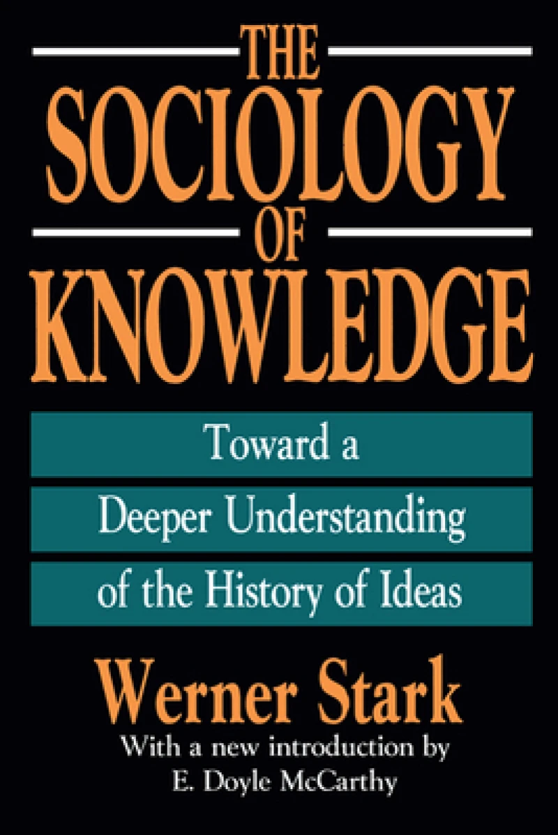 The Sociology of Knowledge