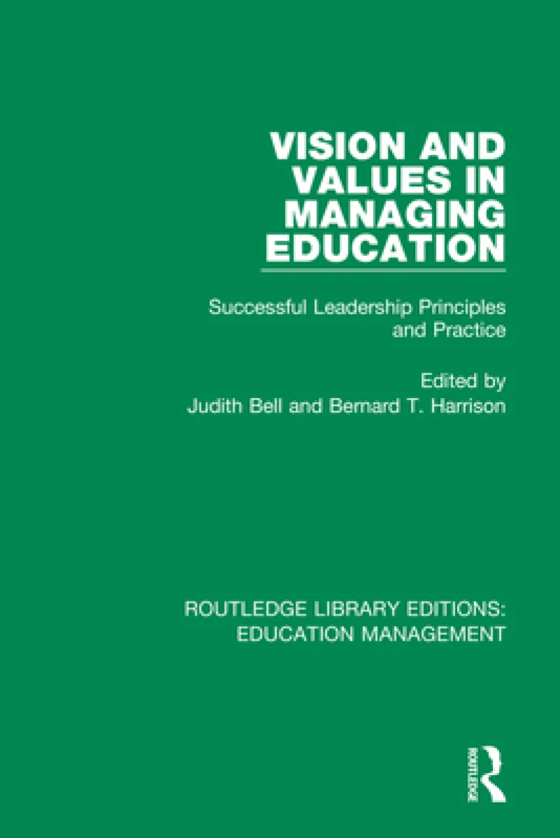 Vision and Values in Managing Education