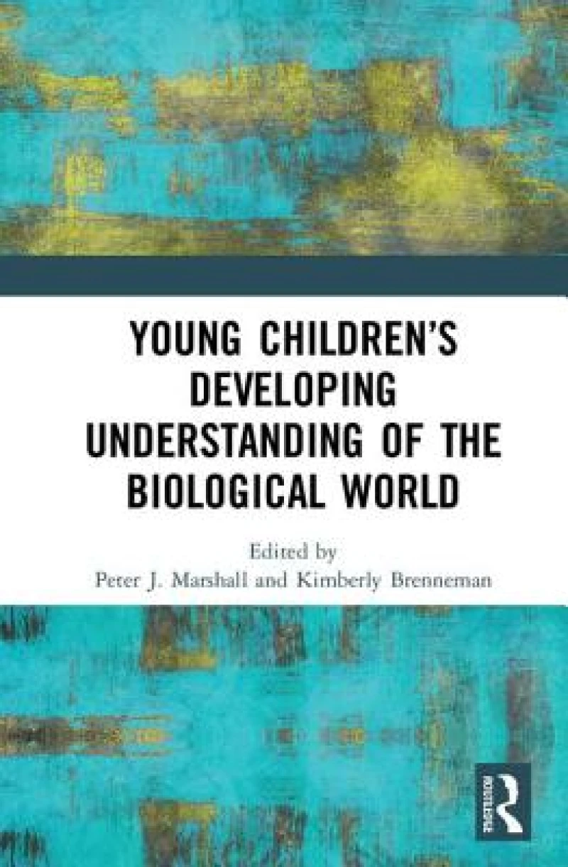 Young Children?s Developing Understanding of the Biological World