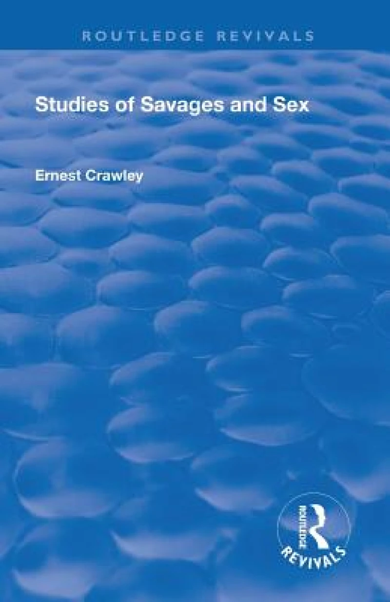 Revival: Studies of Savages and Sex (1929)