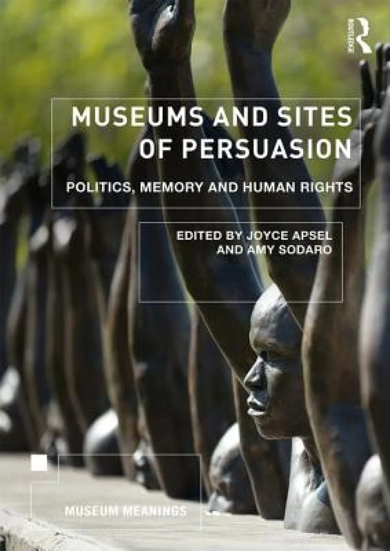 Museums and Sites of Persuasion