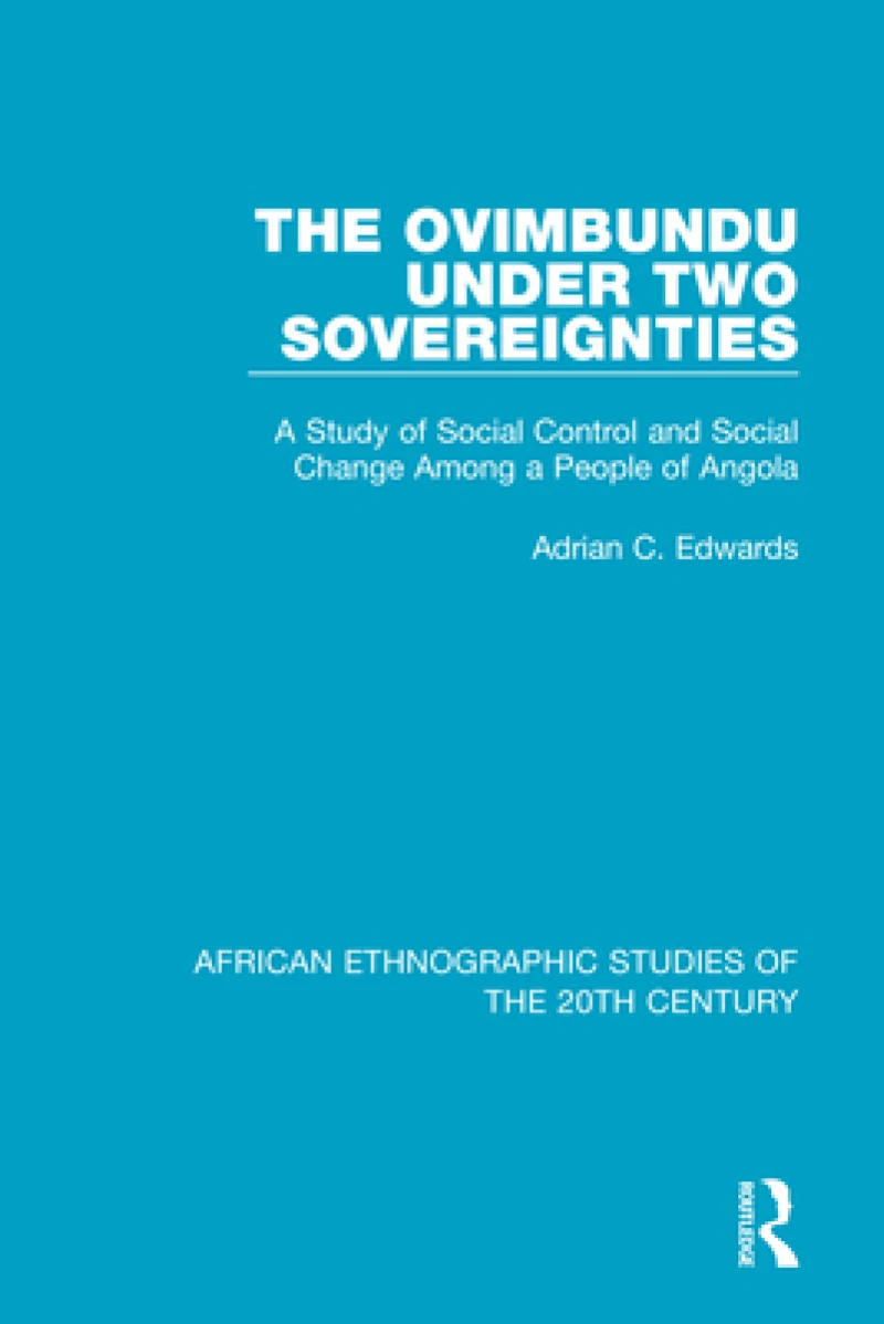 The Ovimbundu Under Two Sovereignties